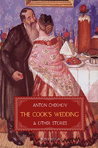 The Cook's Wedding by Anton Chekhov 