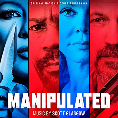 Manipulated Soundtrack Scott Glasgow
