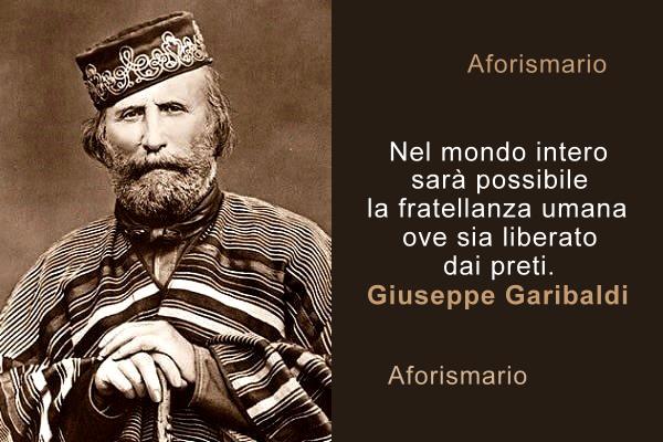 Aforismario Frasi E Citazioni Celebri Di Giuseppe Garibaldi