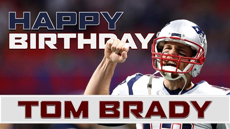 Tom Brady's Birthday