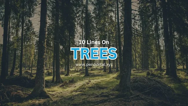 10 lines on trees