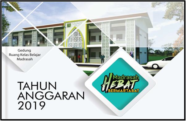 Juknis pelaksanaan program peningkatan sarana dan prasarana Madrasah Melalui SBSN Tahun 2019