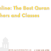 Quran Online: The Best Quran Teachers and Classes