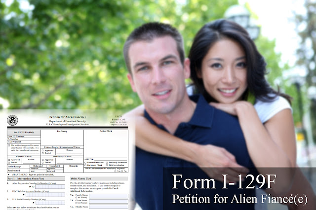 What is a Form I-129F?