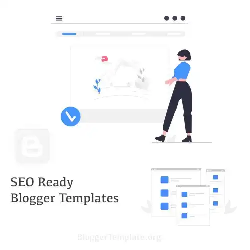 SEO Ready Blogger Templates