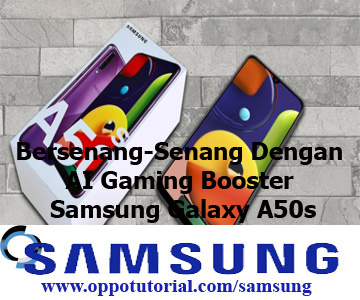 Bersenang-Senang Dengan AI Gaming Booster Samsung Galaxy A50s