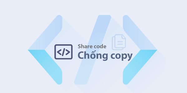 Chống copy bài viết trên blog/website bằng css đơn giản