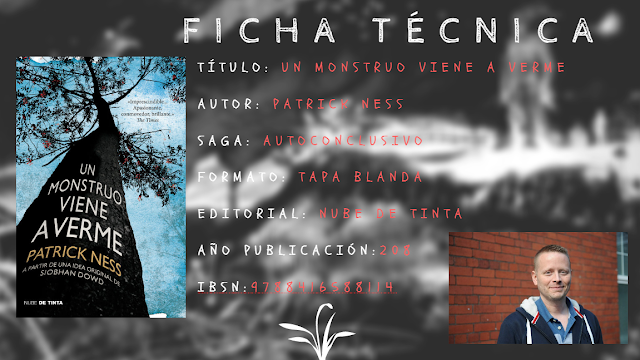 ficha-tecnica-un-monstruo-viene-a-verme-patrick-ness-recomendaciones-interesantes-literatura-opinion-libros-blogs-blogger