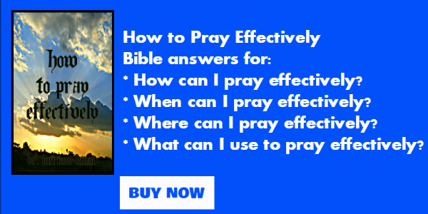 How to pray effectively