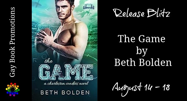 Release Blitz. The Game by Beth Bolden. August 14 – 18.