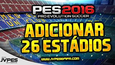 PES 2016 PC Add 26 Stadium Pack + 51 Balls by JVPES