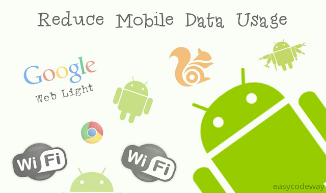 How To Reduce Mobile Data Usage In Android