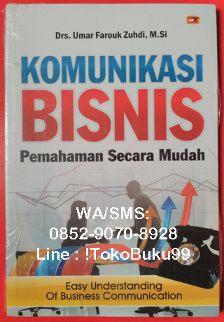 Buku KOMUNIKASI BISNIS, by Drs. Umar Farouk Zuhdi, M.Si 