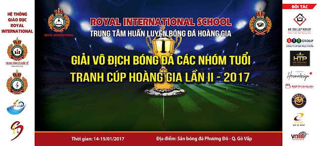 GIẢI BÓNG ĐÁ NỘI BỘ CÁC NHÓM TUỔI TRANH CUP HOÀNG GIA LẦN II - 2017