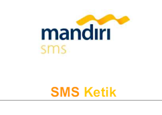 Cara Bertransaksi dengan Mandiri SMS