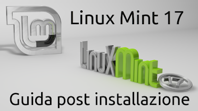 Linux Mint 17 - Guida post installazione