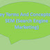 Key Terms and Concepts Of SEM (Search Engine Marketing).