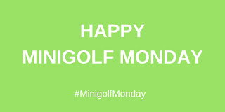 Happy Minigolf Monday!