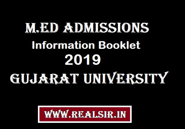 MEd Admissions Information Booklet -2019 Gujarat University
