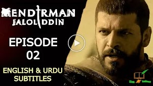 Mendirman Jaloliddin Episode 2 English & Urdu Subtitles
