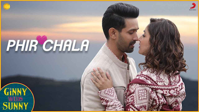 Phir Chala Lyrics - Ginny Weds Sunny