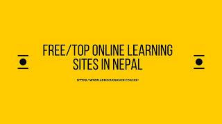 Free/Top Online learning sites in Nepal