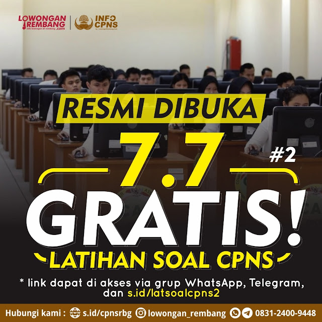 Resmi Dibuka Latihan Soal CPNS GRATIS 7.7 ! Buruan Ajak Lainnya Sobat LOKER Rembang