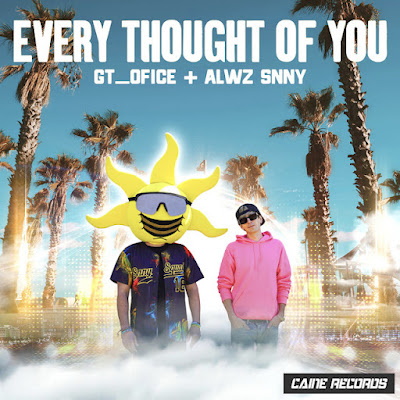 GT_Ofice & ALWZ SNNY Share New Single ‘Every Thought Of You’