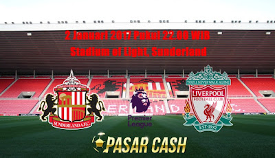 Prediksi Skor Sunderland vs Liverpool 2 Januari 2017