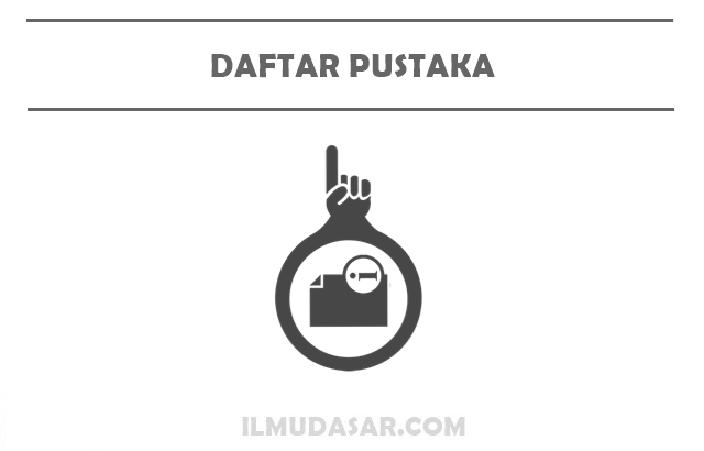 Daftar Pustaka : Pengertian, Penulisan, Unsur, Jenis 