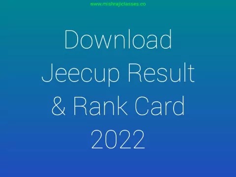 Jeecup Result 2022 , Jeecup Score Card 2022