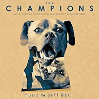 New Soundtracks: THE CHAMPIONS (2015) - Jeff Beal