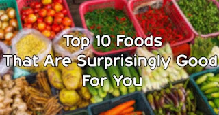 Top 10 Delicious Food That Are Shockingly Healthy