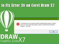 How to Fix Error 38 on Corel Draw X7 (100% Work)