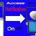 Manage phone notification on PC, Mac