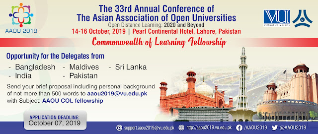 THE COMMONWEALTH OF LEARNING (COL) FELLOWSHIP for AAOU 2019