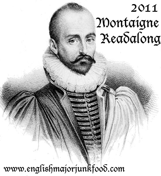 Montaigne Readalong Week Six