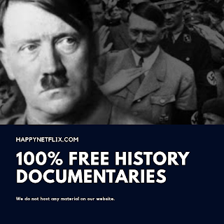 Free hitler Documentaries, happy netflix, watch free Adolf Hitler film