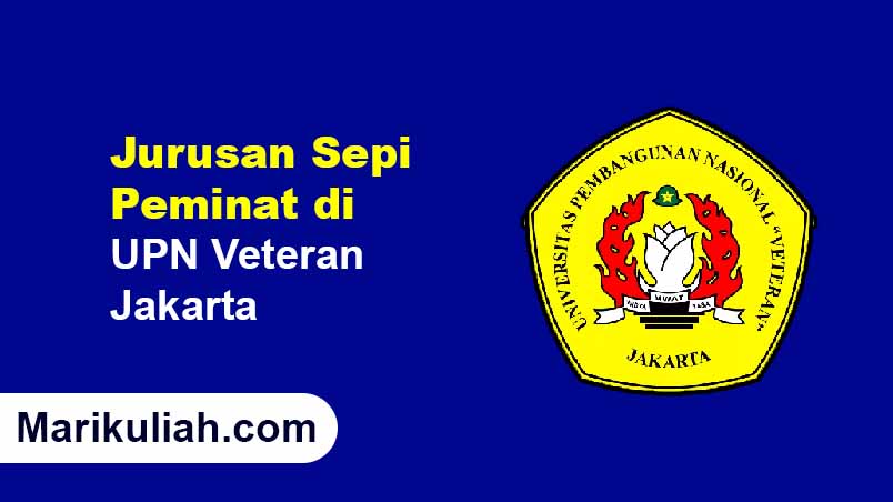 jurusan sepi peminat di UPN Veteran Jakarta