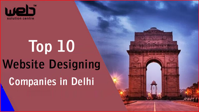 Top 10 Website Designing Companies in Delhi