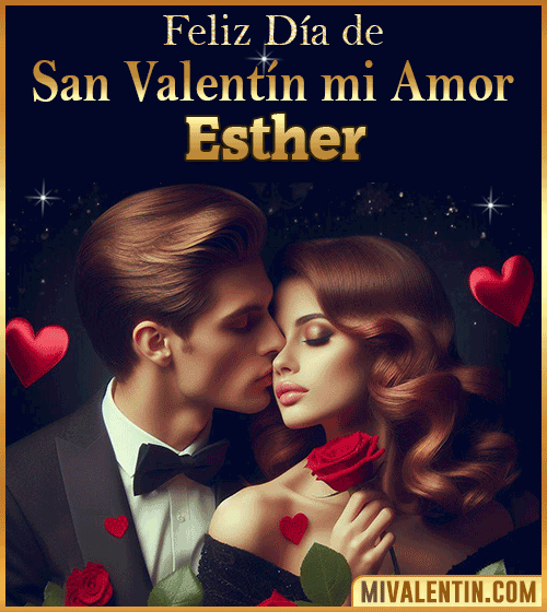 Tarjetas Feliz día de San Valentin Esther