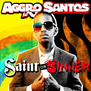 Aggro Santos - Saint Or Sinner Lyrics