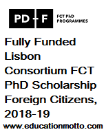 FCT PhD Scholarship Foreign Citizens, 2018-19, Description of Scholarship, Eligibility criteria, Method of Applying, Application Deadline,Foreign Citizens,