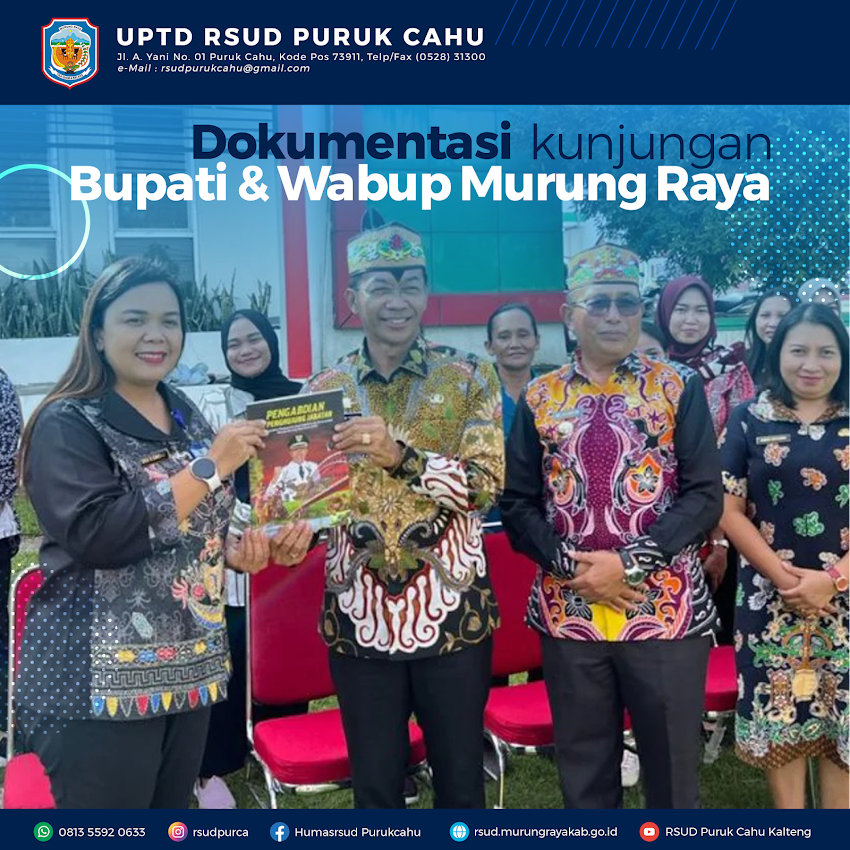 Dokumentasi Kunjungan Bupati dan Wakil Bupati Murung Raya di UPTD RSUD Puruk Cahu