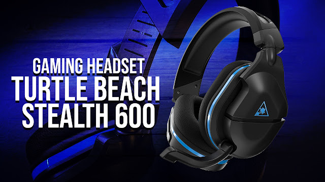 Turtle Beach Stealth 600 Gen 2 Full Review