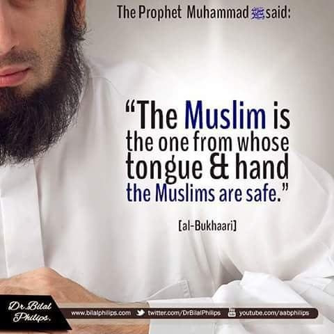 The Muslim Is the one from whose tongue & hand the Muslims are safe