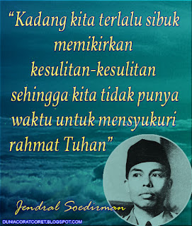 Kata2 Bijak (Bergambar) Jendral Soedirman