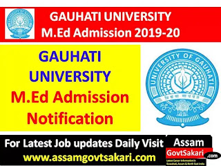 Gauhati University M.Ed. Admission Notification 2019