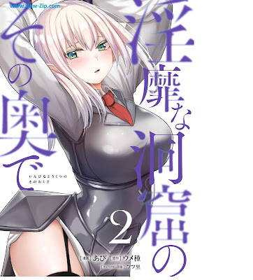 [Manga] 淫靡な洞窟のその奥で 第01-02巻 [Inbi na dokutsu no sono oku de Vol 01-02]