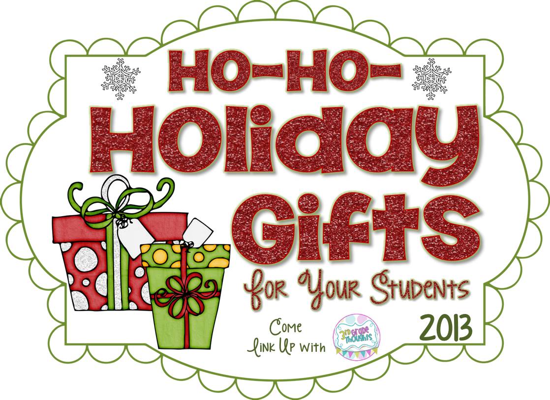 {Link Up} Ho-Ho-Holiday Gifts For Your Students - 3rd 